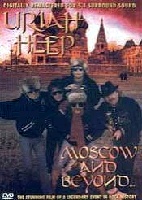 Uriah heep - Moscow and beyond...